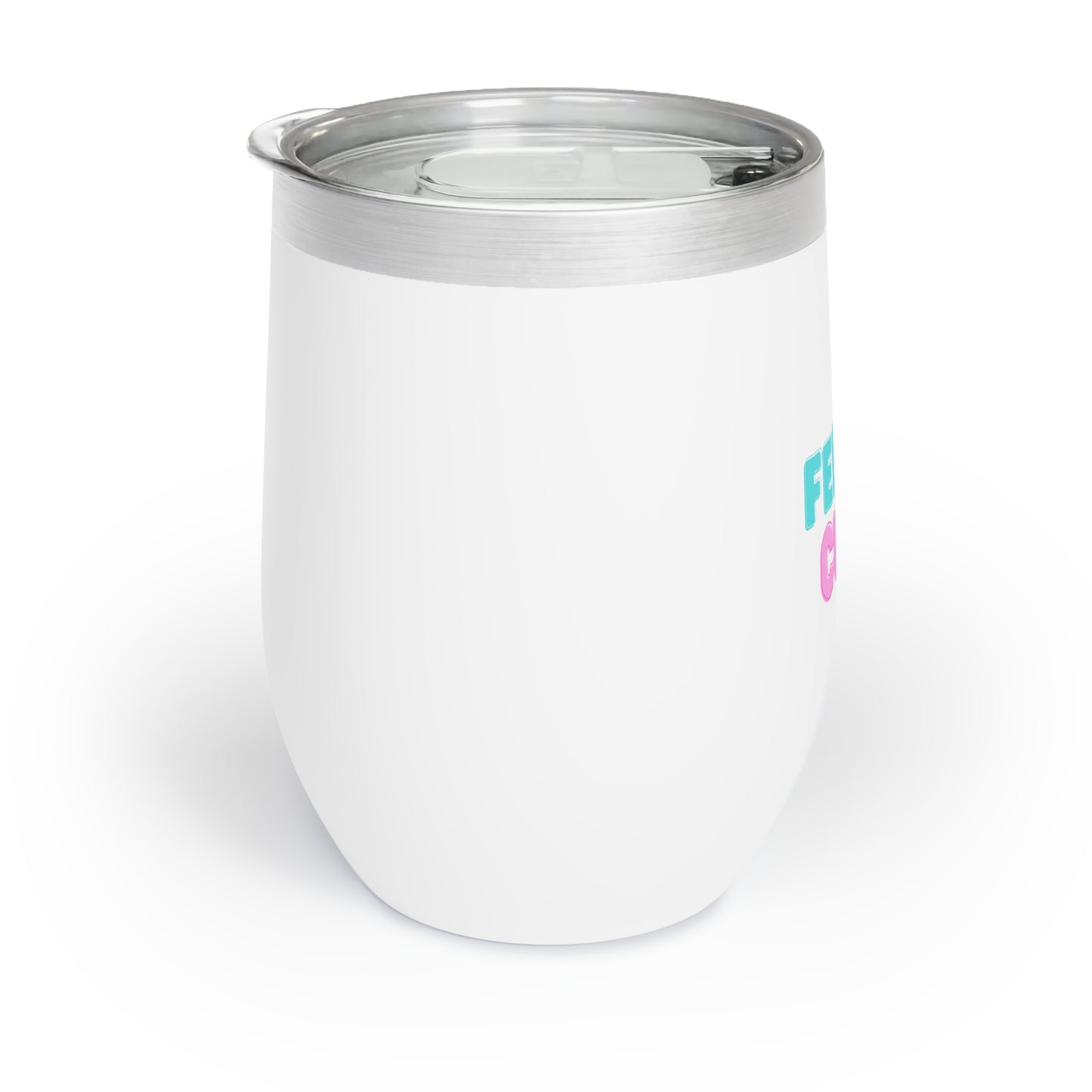 Feelin' Cute Chill Wine Tumbler
