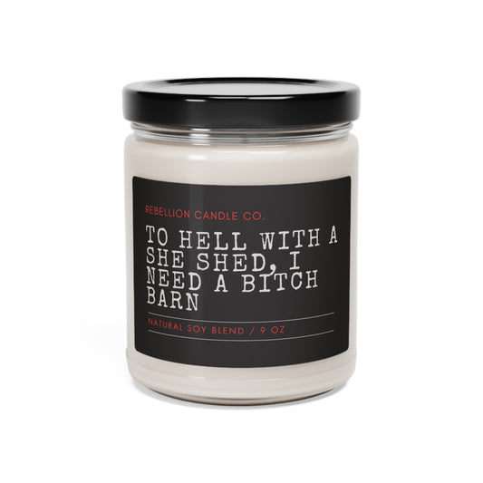 Bitch Barn Scented Soy Candle, 9oz